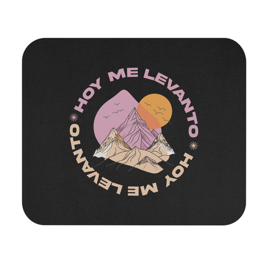 Hoy Me Levanto - Mouse Pad